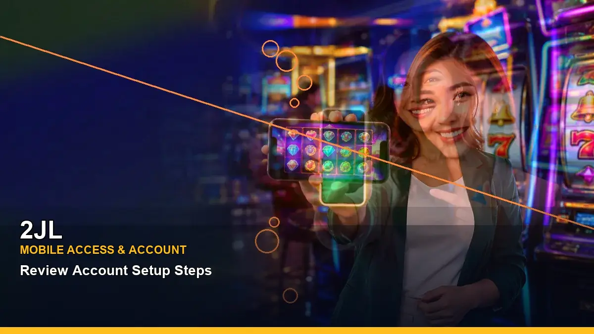 Mobile-friendly 2JL casino play, account support and responsible gaming for Philippine users